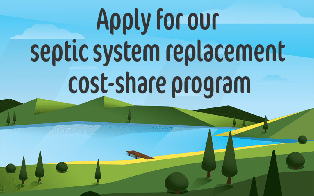 Apply for our septic system replacement cost-share program